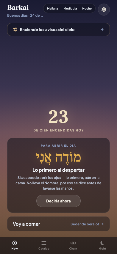 Barkai's NOW screen: the day's count and the blessing that belongs in this moment
